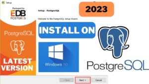 Read more about the article How to Download & Install PostgreSQL and PGAdmin on Windows PC