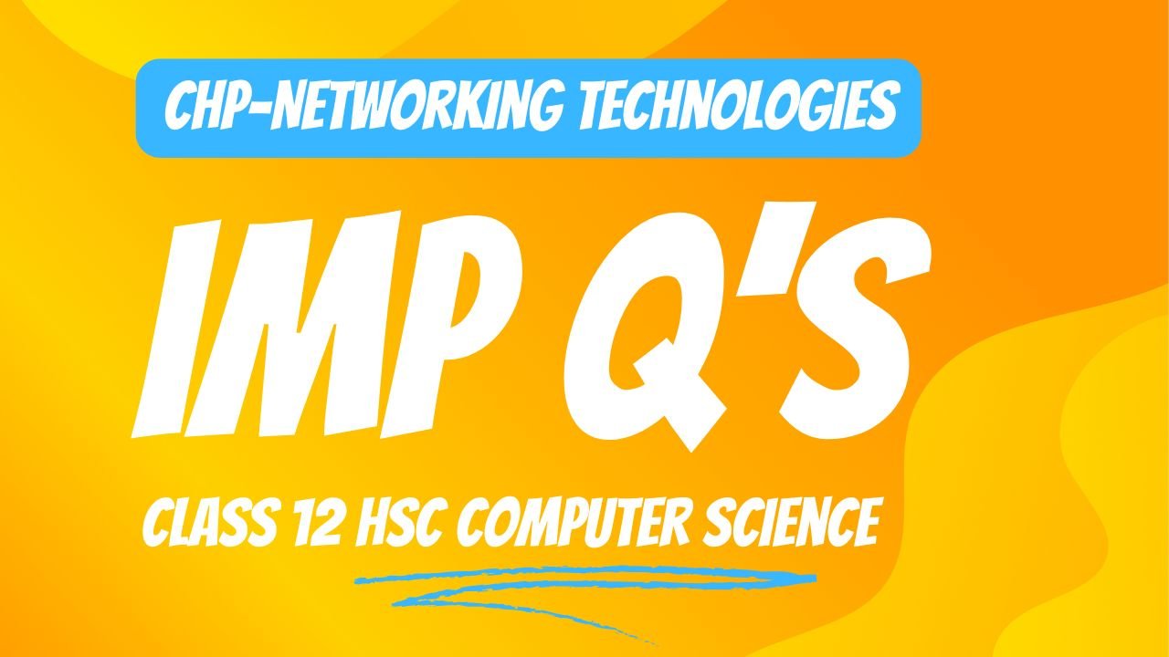 Networking Technology class 12 hsc computer science