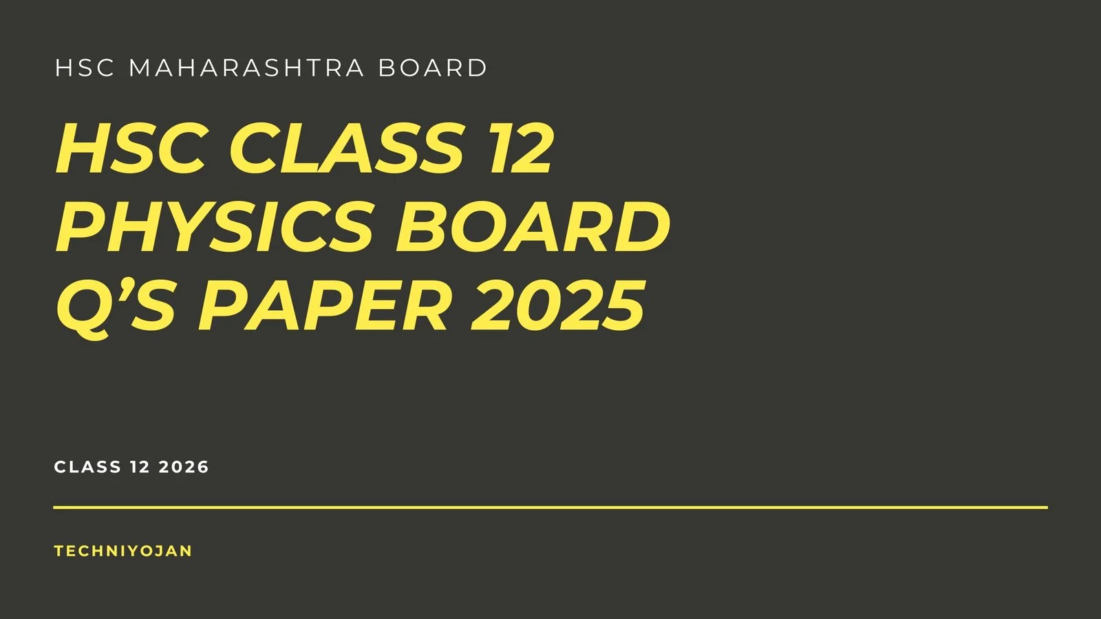 HSC Class 12 Physics BOard Question PAper 2026
